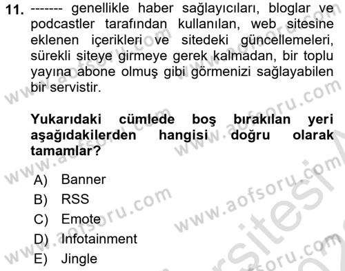 Dijital İçerik Pazarlaması Dersi 2021 - 2022 Yılı Yaz Okulu Sınav Soruları 11. Soru