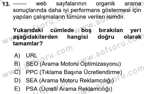 Dijital İçerik Pazarlaması Dersi 2021 - 2022 Yılı Yaz Okulu Sınav Soruları 13. Soru