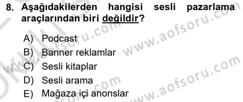 Dijital İçerik Pazarlaması Dersi 2021 - 2022 Yılı Yaz Okulu Sınav Soruları 8. Soru