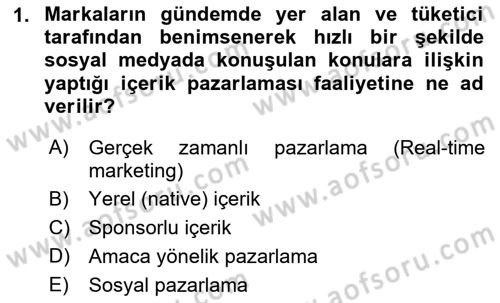 Dijital İçerik Pazarlaması Dersi 2022 - 2023 Yılı Yaz Okulu Sınav Soruları 1. Soru