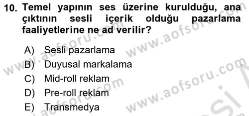 Dijital İçerik Pazarlaması Dersi 2022 - 2023 Yılı Yaz Okulu Sınav Soruları 10. Soru