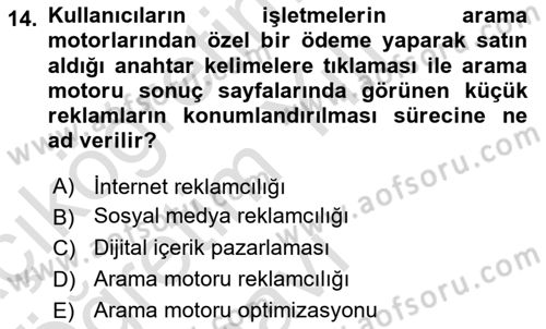 Dijital İçerik Pazarlaması Dersi 2022 - 2023 Yılı Yaz Okulu Sınav Soruları 14. Soru