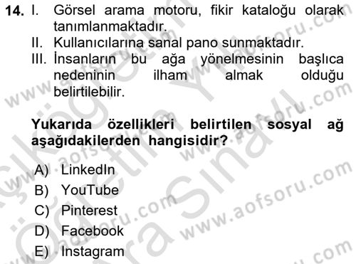 Dijital İçerik Pazarlaması Dersi 2023 - 2024 Yılı (Vize) Ara Sınav Soruları 14. Soru