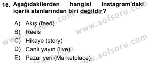 Dijital İçerik Pazarlaması Dersi 2023 - 2024 Yılı (Vize) Ara Sınav Soruları 16. Soru