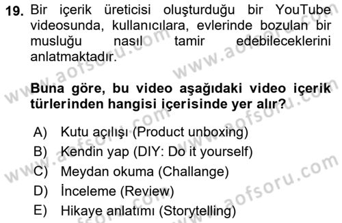 Dijital İçerik Pazarlaması Dersi 2023 - 2024 Yılı (Vize) Ara Sınav Soruları 19. Soru