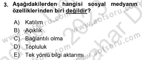 Dijital İçerik Pazarlaması Dersi 2023 - 2024 Yılı (Vize) Ara Sınav Soruları 3. Soru