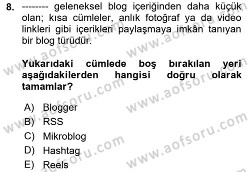 Dijital İçerik Pazarlaması Dersi 2023 - 2024 Yılı (Vize) Ara Sınav Soruları 8. Soru