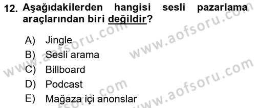 Dijital İçerik Pazarlaması Dersi 2023 - 2024 Yılı (Final) Dönem Sonu Sınav Soruları 12. Soru