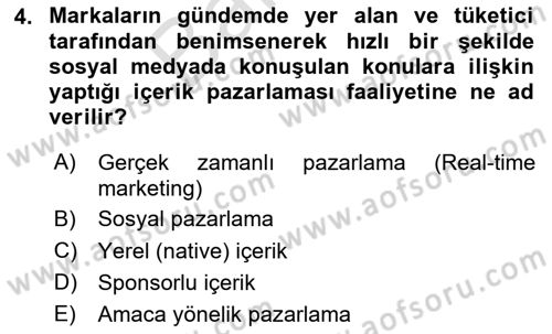 Dijital İçerik Pazarlaması Dersi 2023 - 2024 Yılı (Final) Dönem Sonu Sınav Soruları 4. Soru