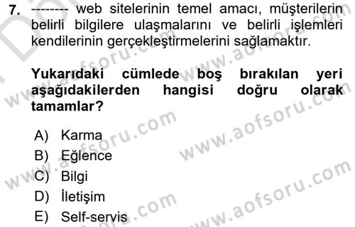 Dijital İçerik Pazarlaması Dersi 2023 - 2024 Yılı (Final) Dönem Sonu Sınav Soruları 7. Soru