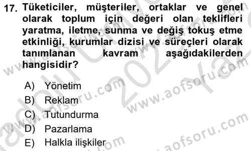 Dijital İçerik Pazarlaması Dersi 2023 - 2024 Yılı Yaz Okulu Sınav Soruları 17. Soru