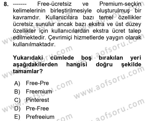 Dijital İçerik Pazarlaması Dersi 2023 - 2024 Yılı Yaz Okulu Sınav Soruları 8. Soru