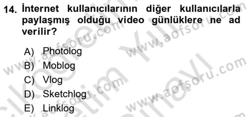 Dijital İçerik Pazarlaması Dersi 2024 - 2025 Yılı (Vize) Ara Sınav Soruları 14. Soru