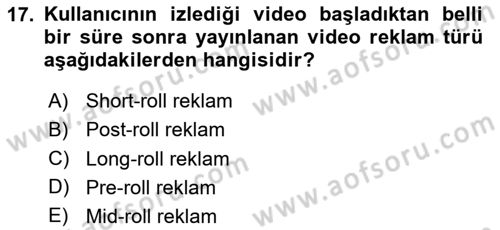 Dijital İçerik Pazarlaması Dersi 2024 - 2025 Yılı (Vize) Ara Sınav Soruları 17. Soru