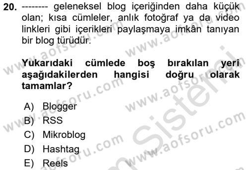 Dijital İçerik Pazarlaması Dersi 2024 - 2025 Yılı (Vize) Ara Sınav Soruları 20. Soru