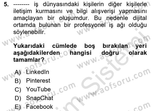 Dijital İçerik Pazarlaması Dersi 2024 - 2025 Yılı (Vize) Ara Sınav Soruları 5. Soru