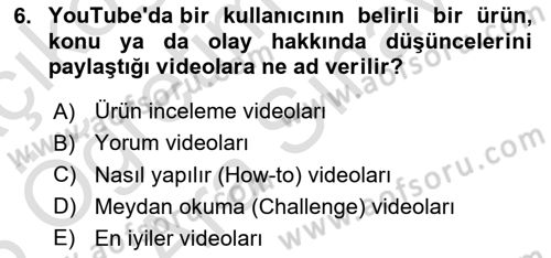 Dijital İçerik Pazarlaması Dersi 2024 - 2025 Yılı (Vize) Ara Sınav Soruları 6. Soru