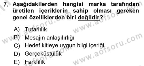 Dijital İçerik Pazarlaması Dersi 2024 - 2025 Yılı (Vize) Ara Sınav Soruları 7. Soru