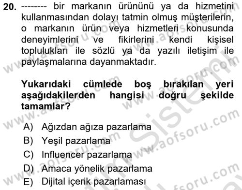 Dijital İçerik Pazarlaması Dersi 2024 - 2025 Yılı (Final) Dönem Sonu Sınav Soruları 20. Soru