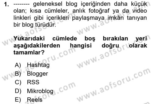 Dijital İçerik Pazarlaması Dersi 2025 - 2026 Yılı (Vize) Ara Sınav Soruları 1. Soru