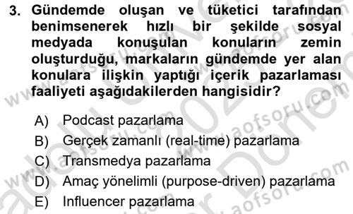 Dijital İçerik Pazarlaması Dersi 2025 - 2026 Yılı (Final) Dönem Sonu Sınav Soruları 3. Soru