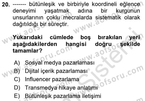 Dijital İçerik Pazarlaması Dersi 2025 - 2026 Yılı Yaz Okulu Sınav Soruları 20. Soru