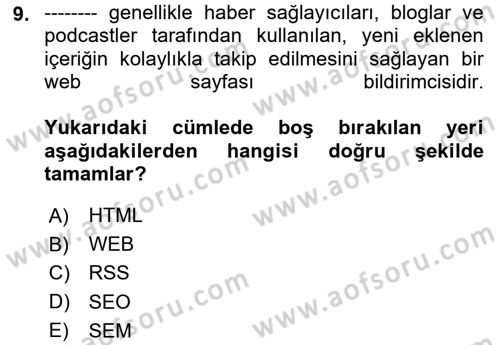 Dijital İçerik Pazarlaması Dersi 2025 - 2026 Yılı Yaz Okulu Sınav Soruları 9. Soru