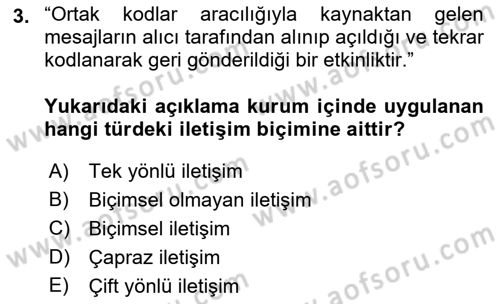 Kurumiçi Halkla İlişkiler Dersi 2017 - 2018 Yılı (Vize) Ara Sınavı 3. Soru