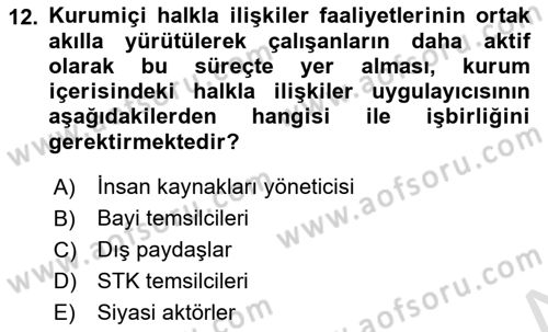 Kurumiçi Halkla İlişkiler Dersi 2018 - 2019 Yılı 3 Ders Sınav Soruları 12. Soru