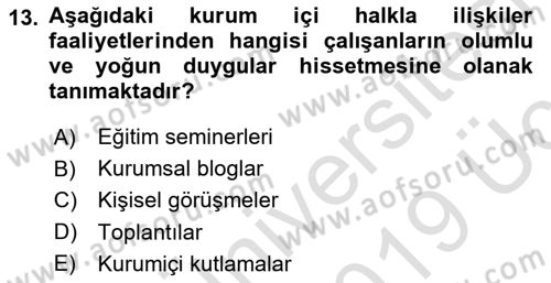 Kurumiçi Halkla İlişkiler Dersi 2018 - 2019 Yılı 3 Ders Sınav Soruları 13. Soru