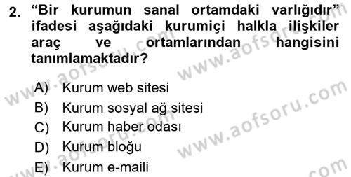 Kurumiçi Halkla İlişkiler Dersi 2018 - 2019 Yılı 3 Ders Sınav Soruları 2. Soru