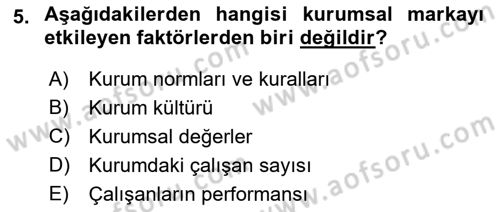 Kurumiçi Halkla İlişkiler Dersi 2018 - 2019 Yılı 3 Ders Sınav Soruları 5. Soru