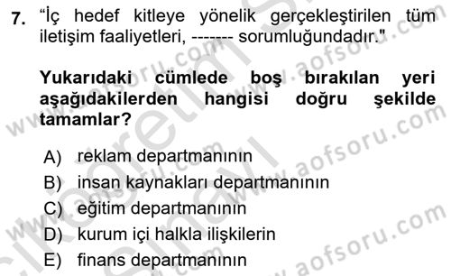 Kurumiçi Halkla İlişkiler Dersi 2018 - 2019 Yılı 3 Ders Sınav Soruları 7. Soru