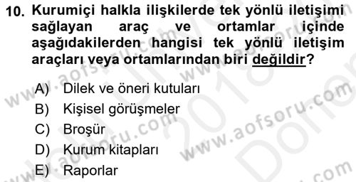 Kurumiçi Halkla İlişkiler Dersi 2018 - 2019 Yılı (Final) Dönem Sonu Sınav Soruları 10. Soru