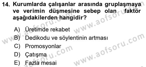 Kurumiçi Halkla İlişkiler Dersi 2018 - 2019 Yılı (Final) Dönem Sonu Sınav Soruları 14. Soru