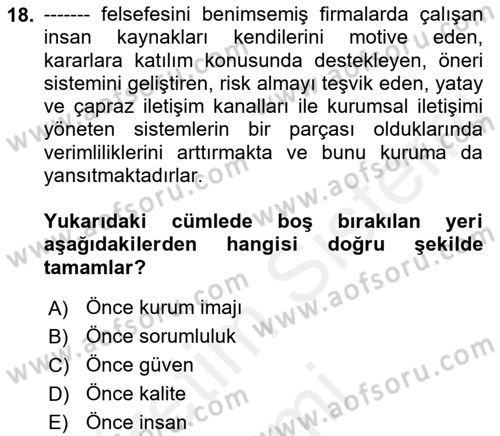 Kurumiçi Halkla İlişkiler Dersi 2018 - 2019 Yılı (Final) Dönem Sonu Sınav Soruları 18. Soru