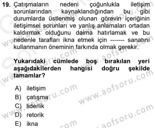 Kurumiçi Halkla İlişkiler Dersi 2018 - 2019 Yılı (Final) Dönem Sonu Sınav Soruları 19. Soru