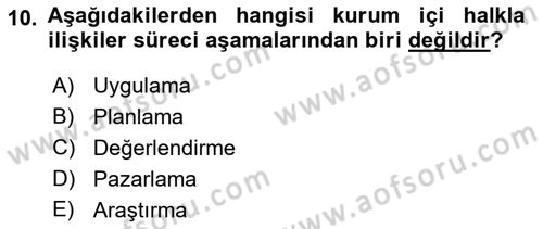 Kurumiçi Halkla İlişkiler Dersi 2018 - 2019 Yılı Yaz Okulu Sınav Soruları 10. Soru