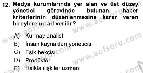 Kurumiçi Halkla İlişkiler Dersi 2018 - 2019 Yılı Yaz Okulu Sınav Soruları 12. Soru