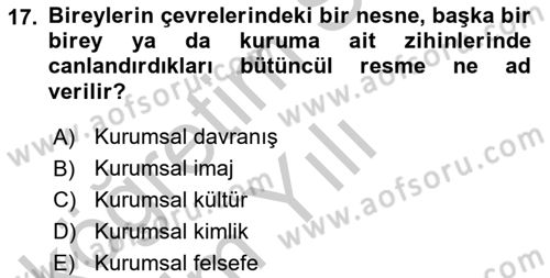Kurumiçi Halkla İlişkiler Dersi 2018 - 2019 Yılı Yaz Okulu Sınav Soruları 17. Soru