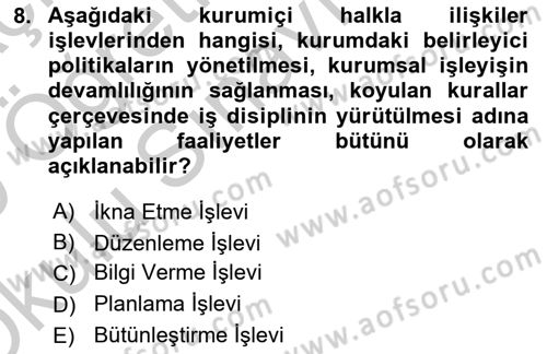 Kurumiçi Halkla İlişkiler Dersi 2018 - 2019 Yılı Yaz Okulu Sınav Soruları 8. Soru