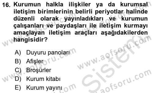 Kurumiçi Halkla İlişkiler Dersi 2019 - 2020 Yılı (Final) Dönem Sonu Sınav Soruları 16. Soru