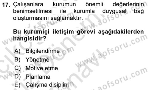 Kurumiçi Halkla İlişkiler Dersi 2019 - 2020 Yılı (Final) Dönem Sonu Sınav Soruları 17. Soru