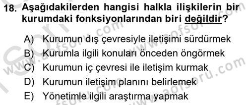 Kurumiçi Halkla İlişkiler Dersi 2019 - 2020 Yılı (Final) Dönem Sonu Sınav Soruları 18. Soru