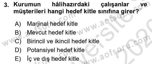 Kurumiçi Halkla İlişkiler Dersi 2019 - 2020 Yılı (Final) Dönem Sonu Sınav Soruları 3. Soru