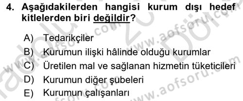 Kurumiçi Halkla İlişkiler Dersi 2019 - 2020 Yılı (Final) Dönem Sonu Sınav Soruları 4. Soru