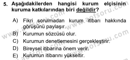 Kurumiçi Halkla İlişkiler Dersi 2019 - 2020 Yılı (Final) Dönem Sonu Sınav Soruları 5. Soru