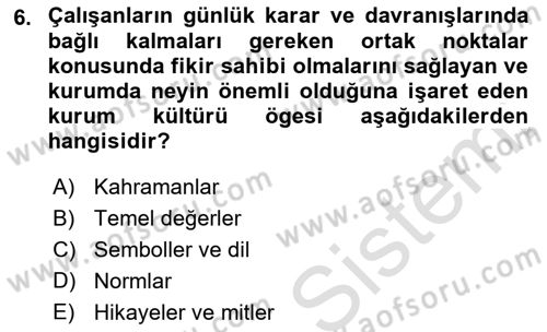 Kurumiçi Halkla İlişkiler Dersi 2019 - 2020 Yılı (Final) Dönem Sonu Sınav Soruları 6. Soru