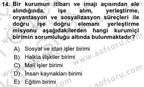 Kurumiçi Halkla İlişkiler Dersi 2020 - 2021 Yılı Yaz Okulu Sınavı 14. Soru