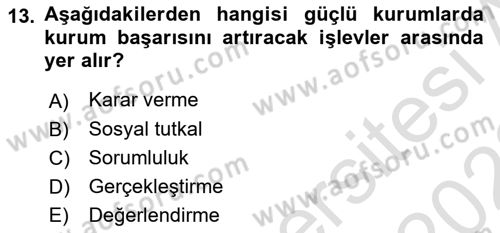 Kurumiçi Halkla İlişkiler Dersi 2021 - 2022 Yılı (Vize) Ara Sınav Soruları 13. Soru